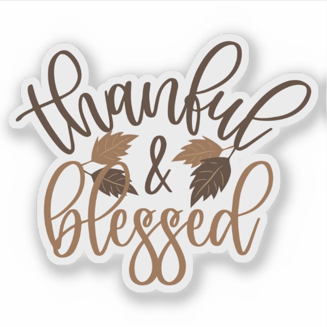 Thankful & Blessed (Front)