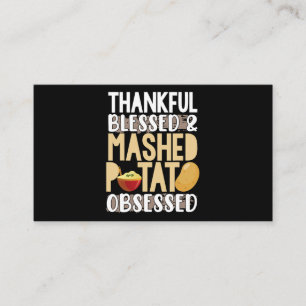 Thankful Blessed Mashed Potato Obsessed Business Card