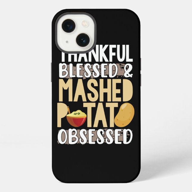 Thankful Blessed Mashed Potato Obsessed iPhone Case (Back)