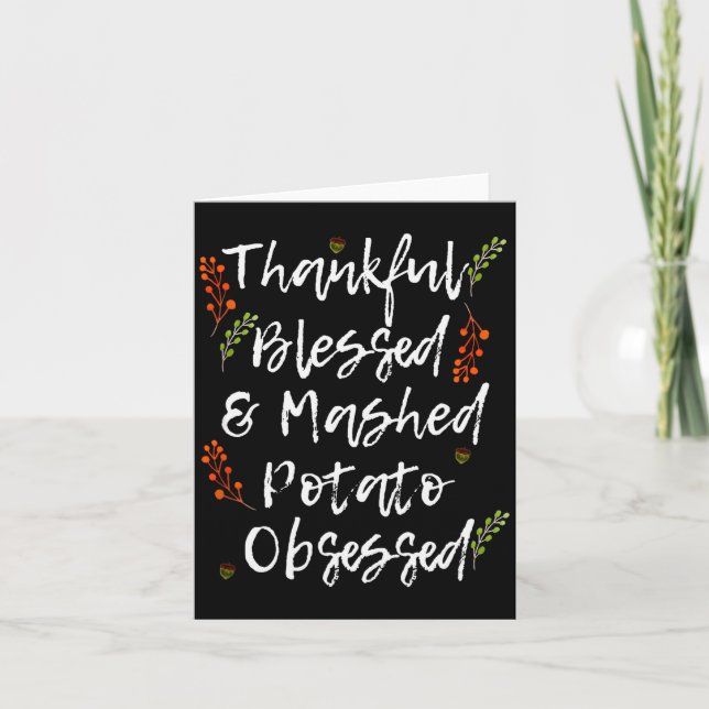 Thankful Blessed Mashed Tato Obsessed Thanksgiving Card (Front)