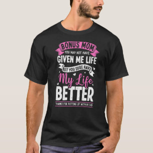 Thankful Bonus Mum Stepmother Stepmom For Daughte T-Shirt