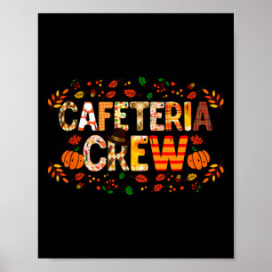 Thankful Cafeteria Crew Fall Autumn Pumpkin Thanks Poster