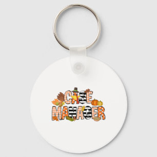 Thankful Case Manager Thanksgiving Case Management Key Ring
