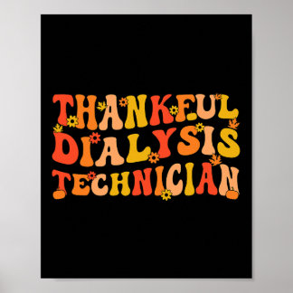 Thankful Dialysis Technician Thanksgiving Dialysis Poster
