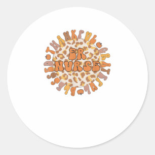 Thankful Emergency Nurse Thanksgiving ER Nurse Classic Round Sticker