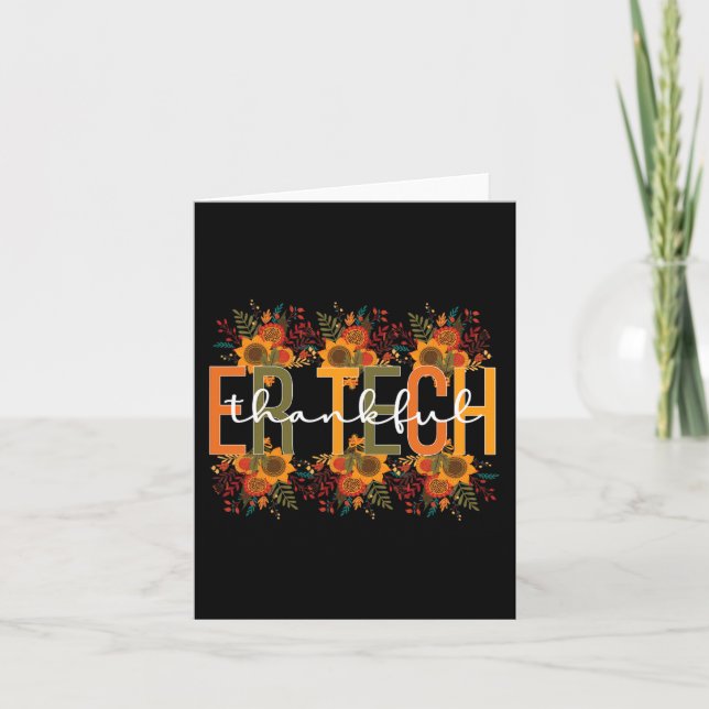 Thankful ER Tech Thanksgiving Emergency Room Tech  Card (Front)