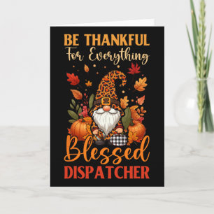 Thankful Everything Proud Blessed Dispatcher Thank Card