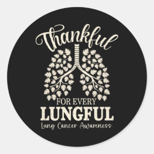 Thankful For Every Lungful Lung Cancer Awareness Classic Round Sticker