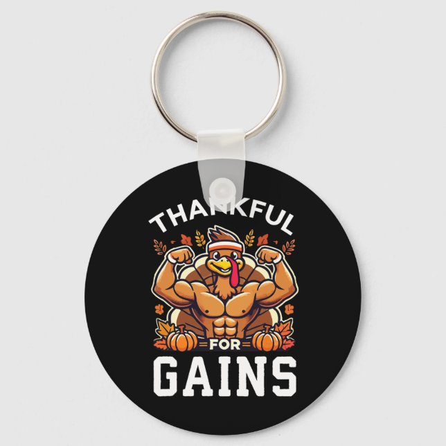 Thankful For Gains - Thanksgiving Funny Gym Workou Key Ring (Front)