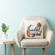 Thankful for Home – Thanksgiving Throw Pillow