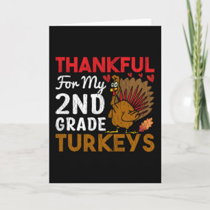 Thankful For My 2nd Grade Turkey Thanksgiving Card