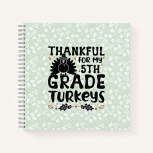 Thankful For My 5th Grade Turkeys - Thanksgiving Notebook