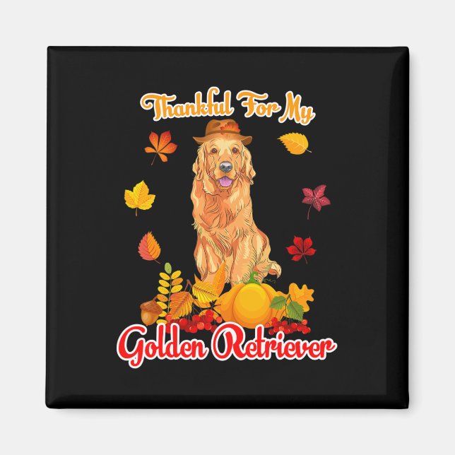 Thankful For My Golden Retriever Thanksgiving Pump Magnet (Front)