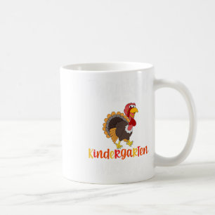 Thankful For My Kindergarten Turkeys Thanksgiving Coffee Mug