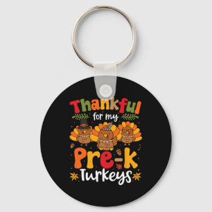 Thankful For My Pre-k Turkeys Thanksgiving Teacher Key Ring