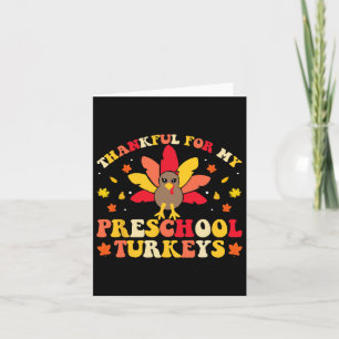 Thankful For My Preschool Turkeys Thanksgiving Tea Card