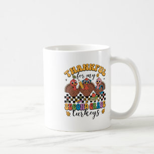 Thankful For My Second Grade Turkeys Thanksgiving Coffee Mug