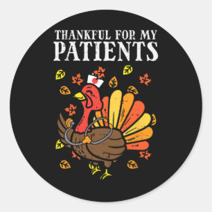 Thankful For Patients Turkey Nurse Thanksgiving Fa Classic Round Sticker