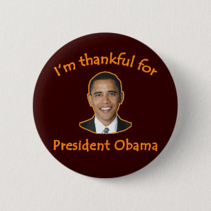 Thankful for President Obama T-shirts, Mugs 6 Cm Round Badge