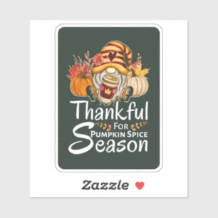 Thankful For Pumpkin Spice Season Gnome