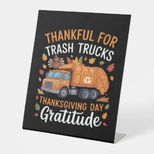 Thankful for Recycle Truck Thanksgiving Day Garbag Pedestal Sign