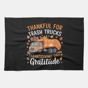 Thankful for Recycle Truck Thanksgiving Day Garbag Tea Towel