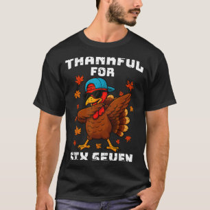 Thankful For Six Seven 6 7 Meme 67 Thanksgiving Tu T-Shirt