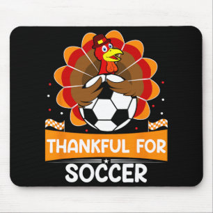 Thankful For Soccer Turkey Happy Thanksgiving Socc Mouse Pad