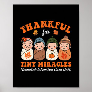Thankful For Tiny Miracles Nicu Poster