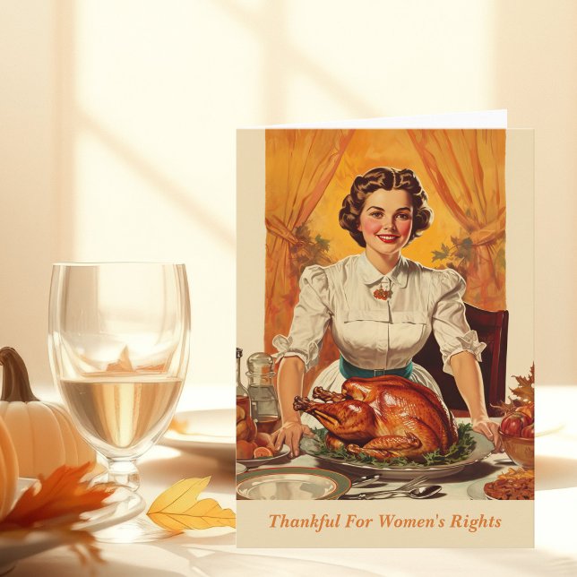 Thankful for Women's Rights Feminist Thanksgiving Holiday Card (Creator Uploaded)