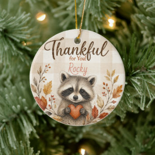 Thankful for You Fall Racoon Thanksgiving Ceramic Ornament
