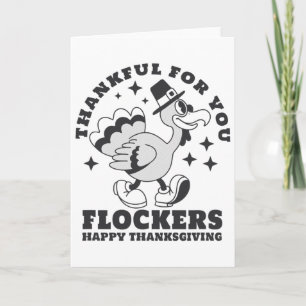 Thankful For You Flockers Thanksiving Friendsgivin Card