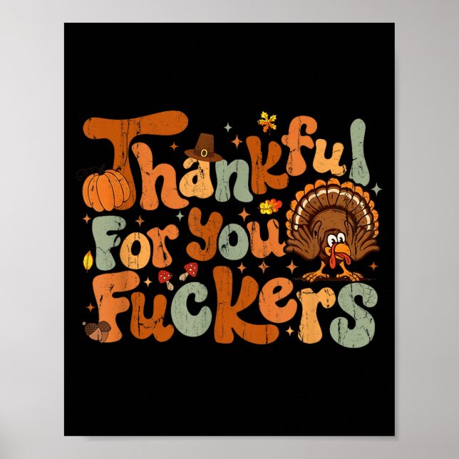 Thankful For You Forers, Funny Thanksgiving  Poster (Front)