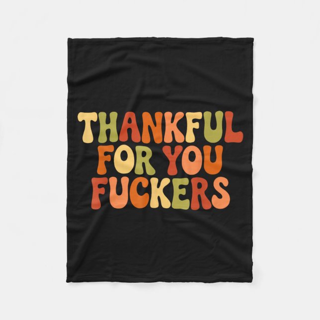 Thankful For You Forers Thanksgiving Happy Turkey  Fleece Blanket (Front)