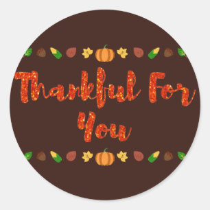 Thankful For You Thanksgiving Classic Round Sticker