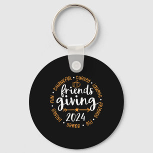 Thankful Friends Thanksgiving 2024 Friendsgiving T Key Ring