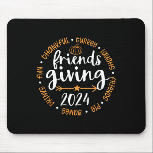 Thankful Friends Thanksgiving 2024 Friendsgiving T Mouse Pad