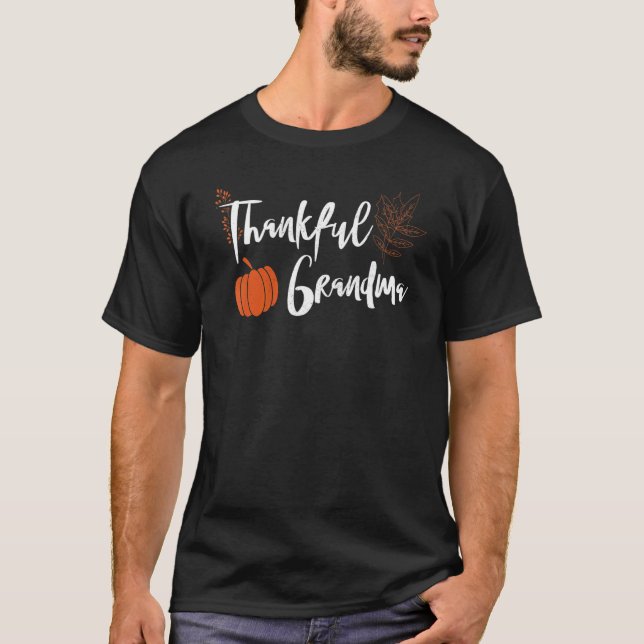 Thankful Grandma Thanks Giving  Thanksgiving Grand T-Shirt (Front)