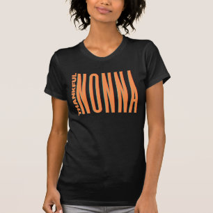Thankful grandmother grandma gigi nana mimi granny T-Shirt