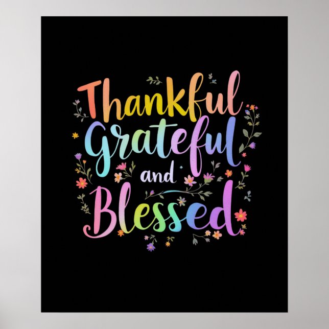 Thankful, Grateful and Blessed  Poster (Front)