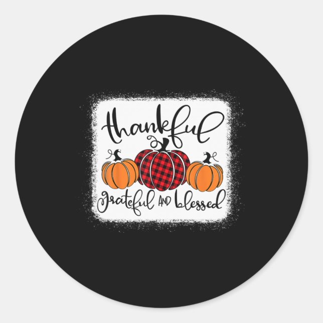 Thankful Grateful and Blessed Pumpkin Fall Thanksg Classic Round Sticker (Front)