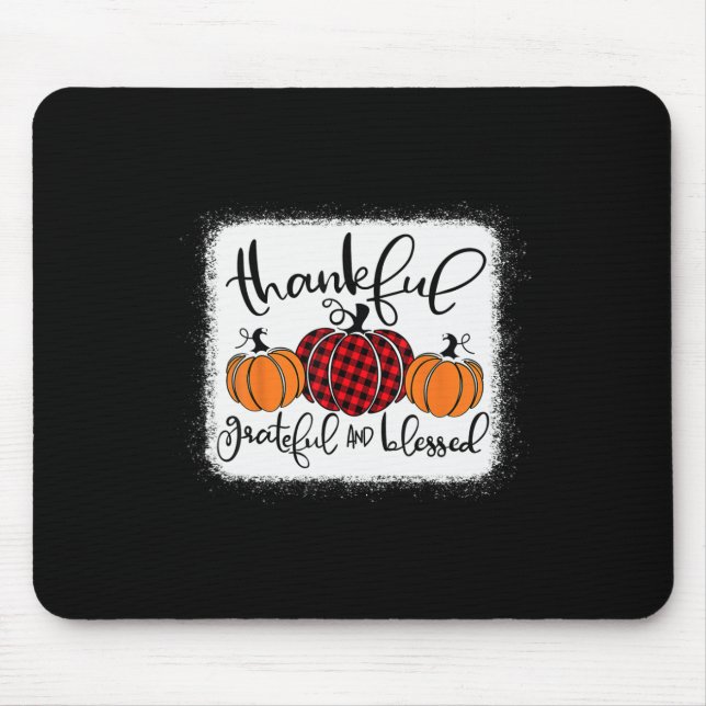 Thankful Grateful and Blessed Pumpkin Fall Thanksg Mouse Pad (Front)