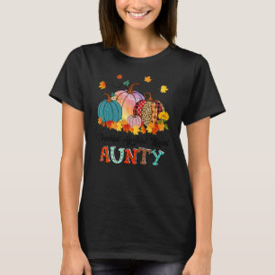 Thankful Grateful Blessed Aunty Pumpkins Thanksgiv T-Shirt