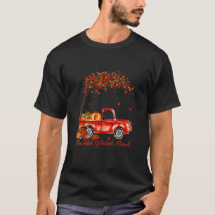 Thankful Grateful Blessed Autumn Truck Falling Lea T-Shirt