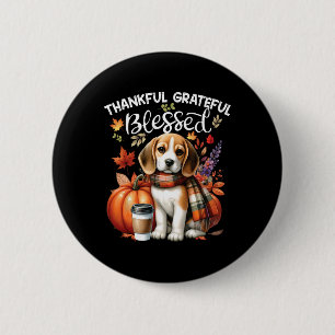 Thankful Grateful Blessed Beagle Dog Happy Fall Y' 6 Cm Round Badge