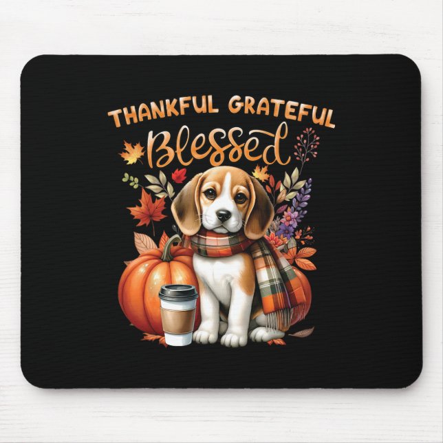 Thankful Grateful Blessed Beagle Dog Happy Fall Y' Mouse Pad (Front)