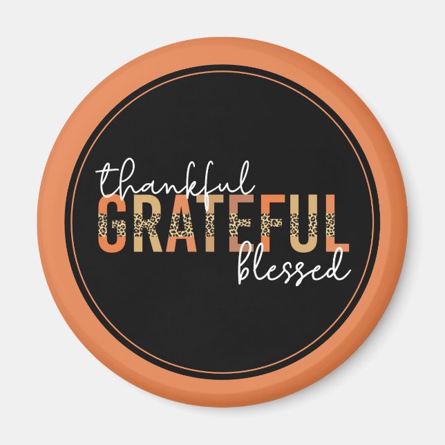 Thankful Grateful Blessed Cheetah Print Typography Magnet (Front)