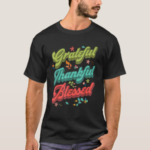 Thankful Grateful Blessed Christian Casual Thanksg T-Shirt
