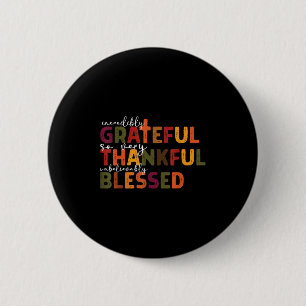 Thankful Grateful Blessed Christian Religious Than 6 Cm Round Badge