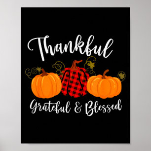 Thankful Grateful Blessed Christmas & Thanksgi Poster